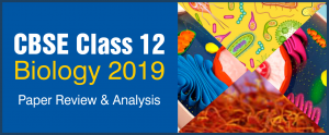CBSE Class 12 Biology Paper 2019 Analysis1