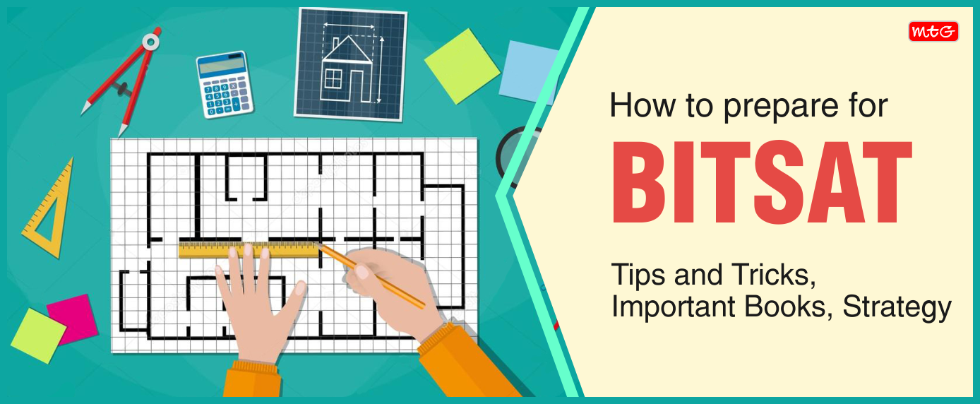 How to prepare for BITSAT - MTG Learning Media Resources