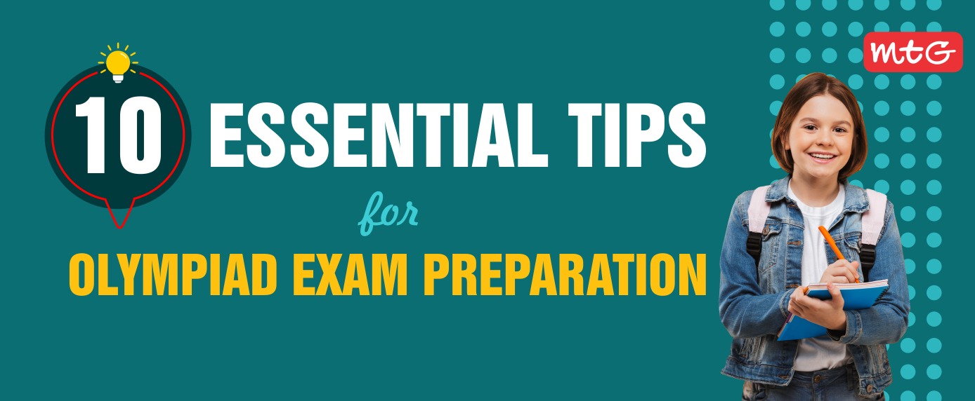 essential tips for olympiad exam preparation - MTG Learning Media Resources