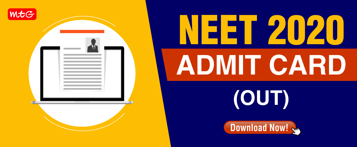 NEET 2020 Admit Card (OUT)- Download Now
