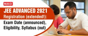 JEE advanced 2021 registration extended