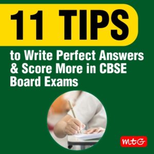 11 Tips to Write Perfect Answers & Score More in CBSE Board Exams