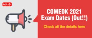 COMEDK 2021 Exam Dates Out – Check all the details here