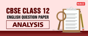 Question Paper Analysis for English Exam Class 12 CBSE 2023