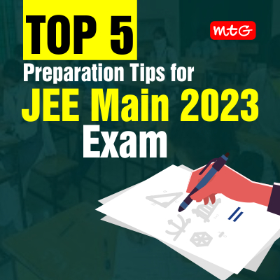 How to Prepare for JEE Main 2023: 5 Preparation Tips