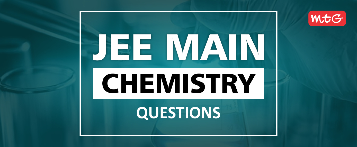 JEE Mains Chemistry Questions with Solutions MCQ's (19072023)